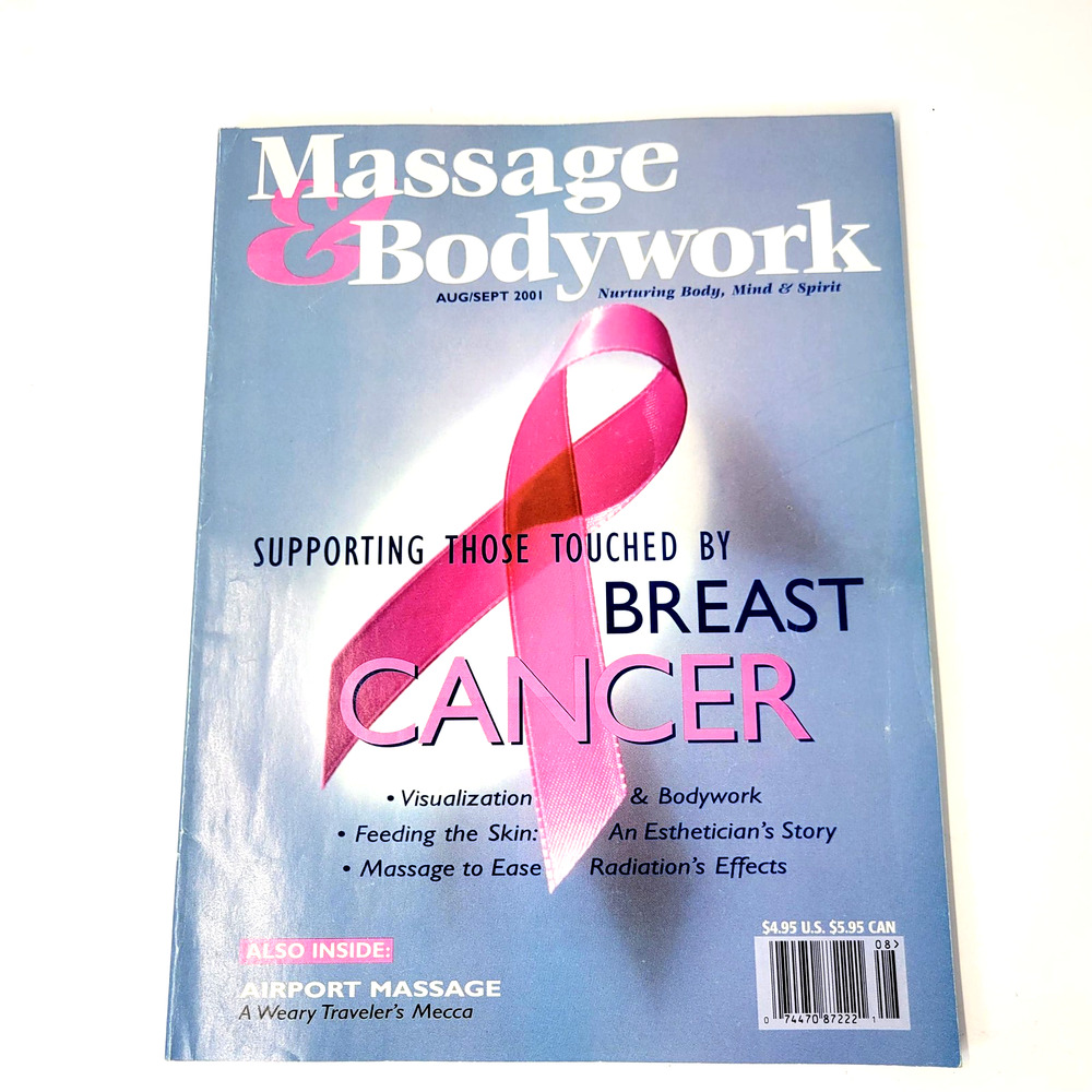 Massage & Bodywork‎ Magazine Aug/Sept 2001 Breast Cancer Wellness Back Issue